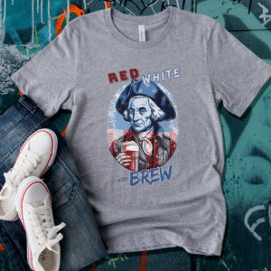 Classic George Washington Red, White, and Brew T-Shirt